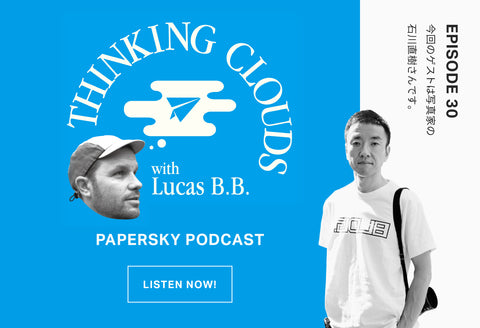 【Podcast】旅の醍醐味とは、想像をはるかに超えたものに出会うこと。Guest:写真家・石川直樹